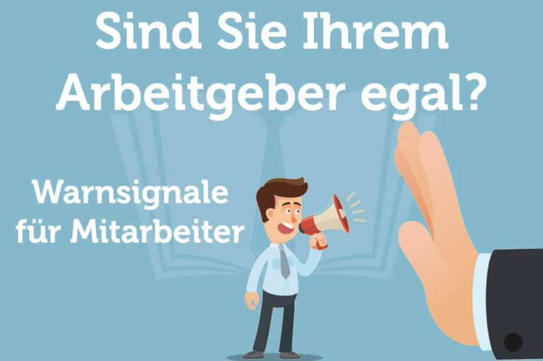 15 Warnsignale, dass Sie Ihrem Arbeitgeber egal sind