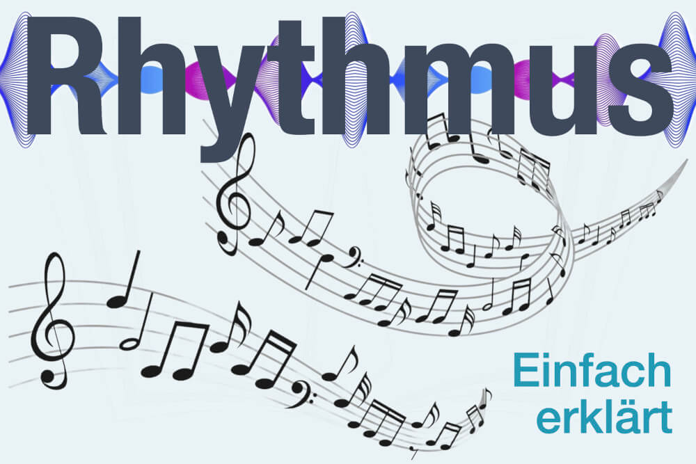 Rhythmus: Einfach erklärt + Bedeutungen