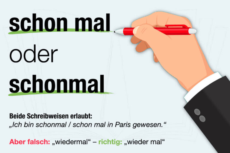 Schonmal oder schon mal: Bedeutung + Schreibweise
