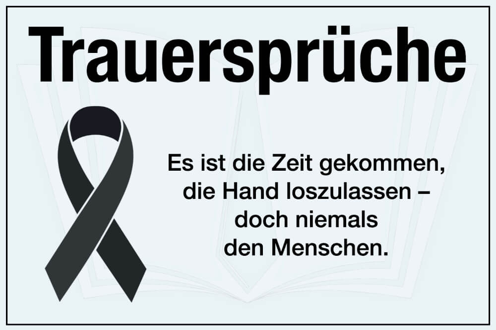 Sprüche Trauerkarte: Schöne + liebevolle Texte zum Abschied
