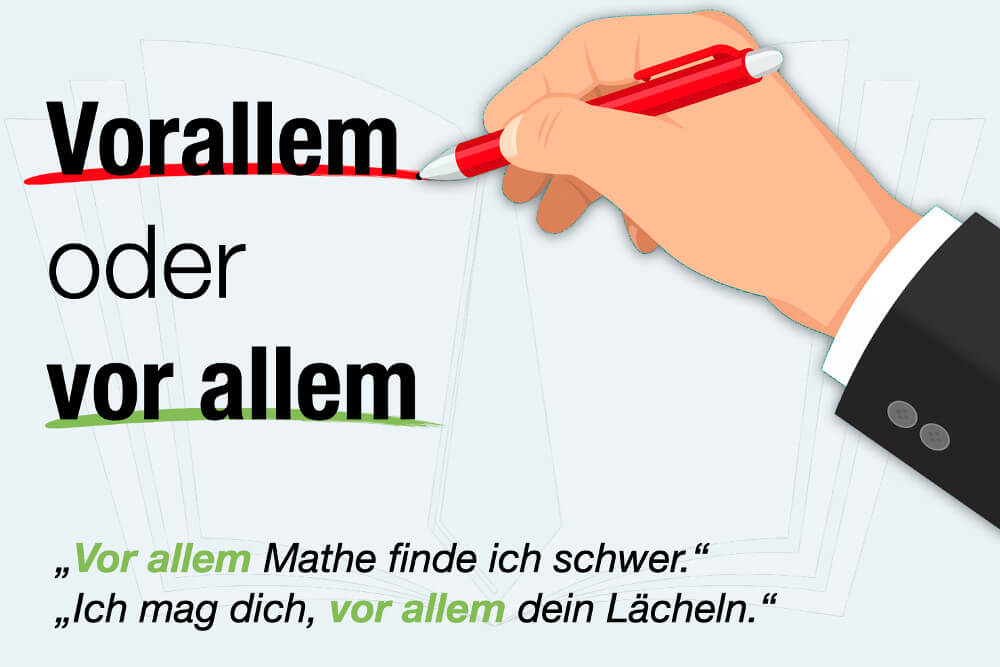 Vor allem oder vorallem? Richtige Schreibweise