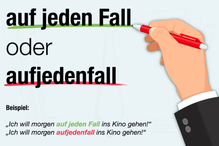 Auf jeden Fall oder aufjedenfall: Richtige Schreibweise