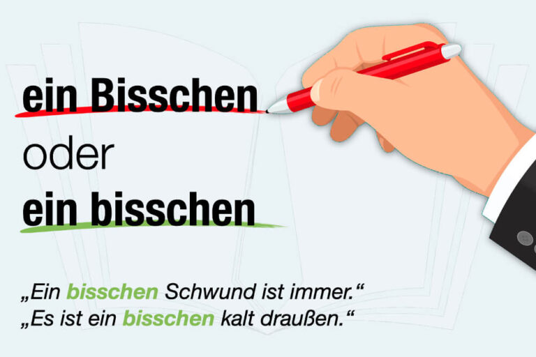 Ein bisschen oder bißchen: Rechtschreibung + Bedeutung