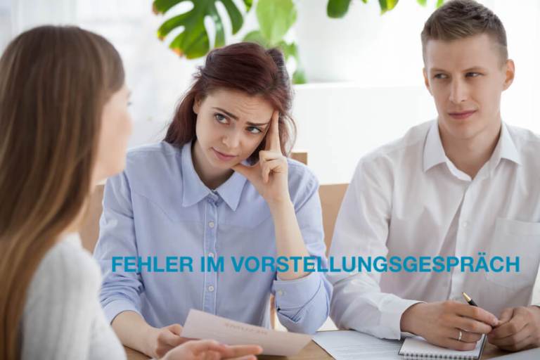 Die 11 schlimmsten Fehler im Vorstellungsgespräch
