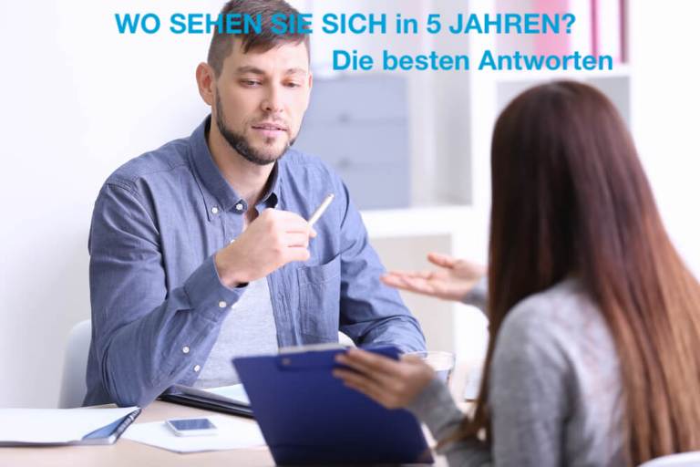 Wo sehen Sie sich in 5 Jahren? Die besten Antworten