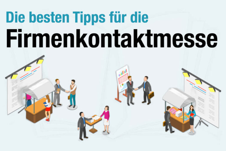 Firmenkontaktmesse: Tipps zu Ablauf und Vorbereitung
