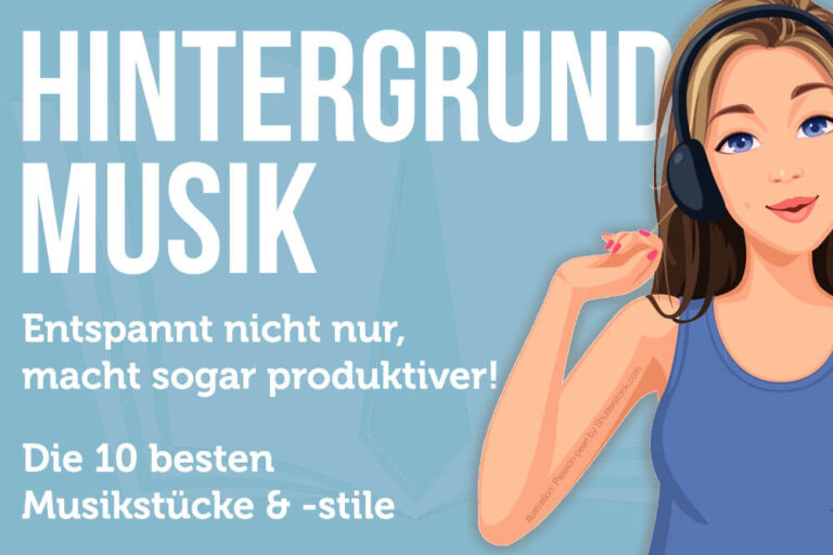 Hintergrundmusik: So macht sie produktiver