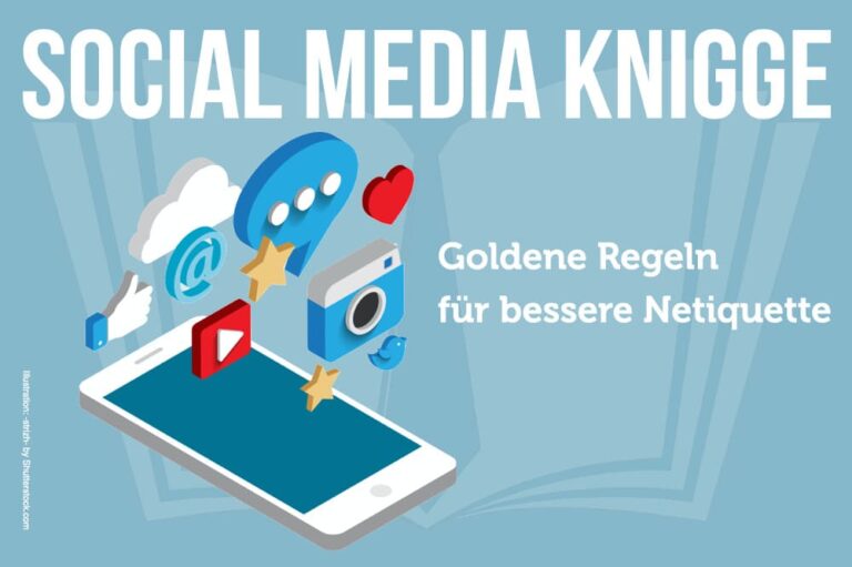 Social Media Knigge: Besser aufpassen im Internet!