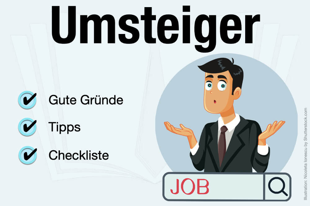 Umsteiger: Gründe & Tipps für den beruflichen Neuanfang