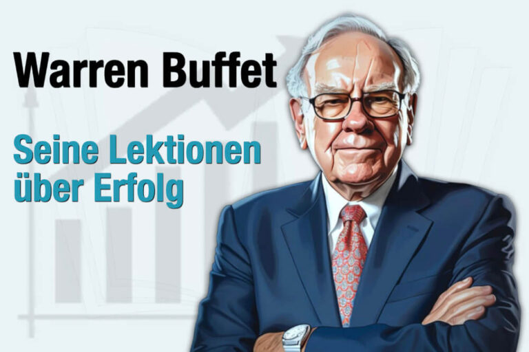 Warren Buffett: Lehrstücke über Erfolg