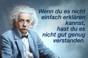 Albert Einstein Zitat Einfach Erklaeren