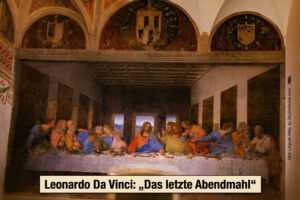 Leonardo Da Vinci Das Letzte Abendmahl Bild