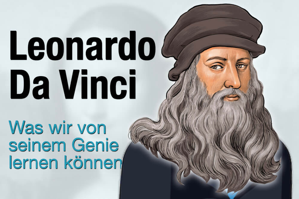 Leonardo da Vinci: Steckbrief, Biografie und die Mona Lisa